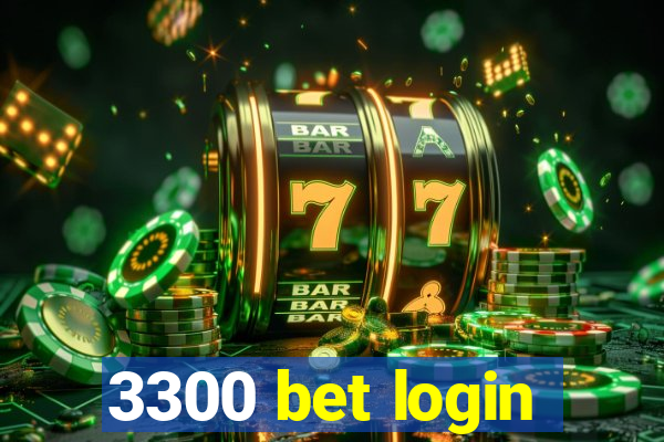 3300 bet login